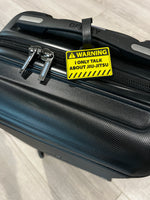 Warning! I Only Talk About Jiu-Jitsu Luggage Tag